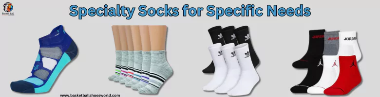 specialty-socks-for-specific-needs