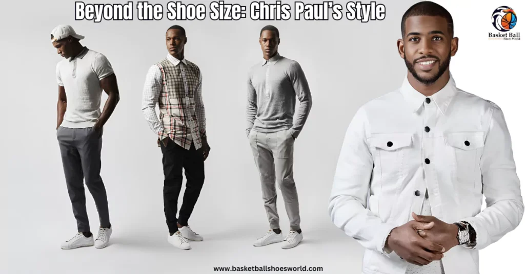 Beyond The Shoe Size Chris Paul’s Style