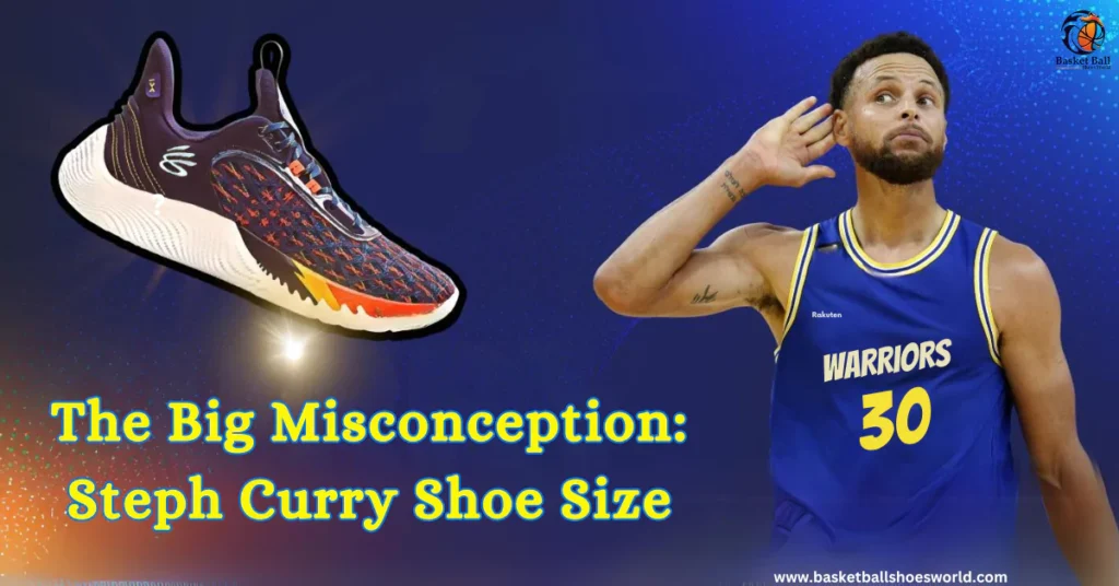The Big Misconception Steph Curry Shoe Size Myth